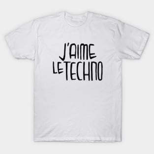 Techno Music Love, Techno Typography, J'aime le Techno T-Shirt
